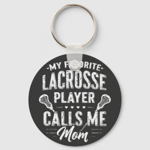 My Favourite Lacrosse Player Calls Me Mom Keychain