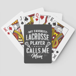 My Favourite Lacrosse Player Calls Me Mom Playing Cards
