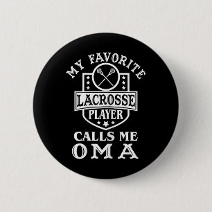 My Favourite Lacrosse Player Calls Me Oma Outfit L 2 Inch Round Button