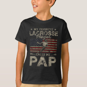 My Favourite Lacrosse Player Calls Me Pap Father's T-Shirt