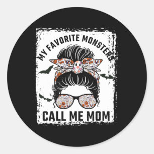 My Favourite Monsters Call Me Mom Messy Bun Mom Ha Classic Round Sticker