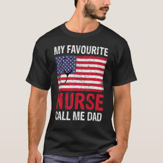 My Favourite Nurse Call Me Dad  Mom Women Nurse Da T-Shirt