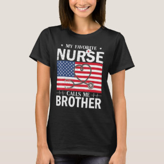 My Favourite Nurse Calls Me Brother American Flag T-Shirt