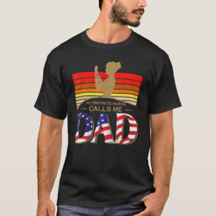 My Favourite Nurse Calls Me Dad T-Shirt