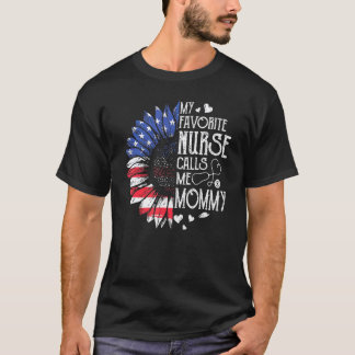 My Favourite Nurse Calls Me Mommy American Flag 4t T-Shirt