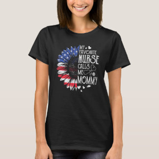 My Favourite Nurse Calls Me Mommy American Flag 4t T-Shirt