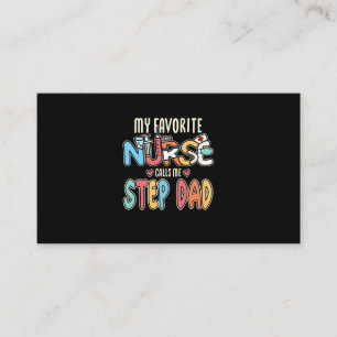 My Favourite Nurse Calls Me Step Dad Business Card