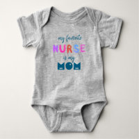 My Favourite Nurse Is My Mom Cute Personalized