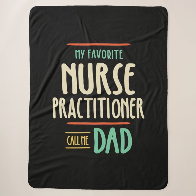 My Favourite Nurse Practitioner Call Me Dad Sherpa Blanket (Front)