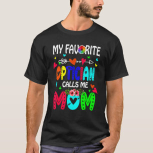 My Favourite Optician Calls Me Mom Cute Flowers Mo T-Shirt