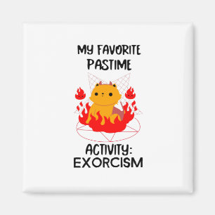 My favourite pastime activity: EXORCISM- black tex Magnet