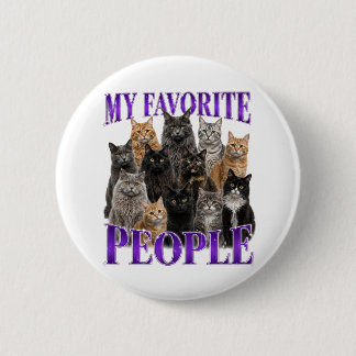 My Favourite People 2 Inch Round Button