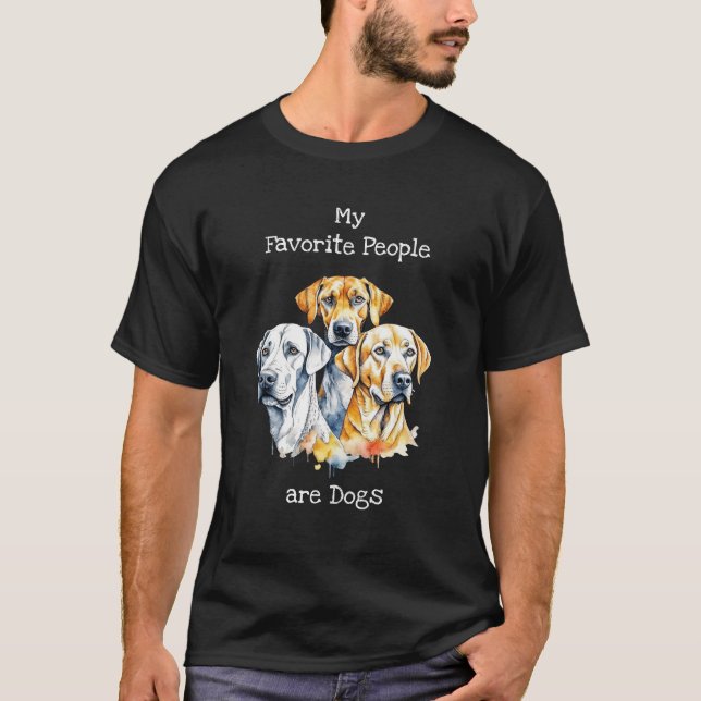 My Favourite People are Dogs T-Shirt (Front)