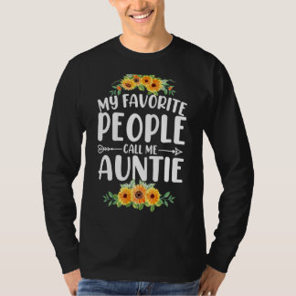 My Favourite People Call Me Auntie Sunflower Mothe T-Shirt