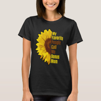 My Favourite People Call Me Bonus Mom Rad Mom T-Shirt