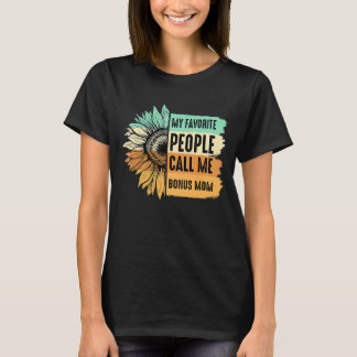 My Favourite People Call Me Bonus Mom Sunflower Mo T-Shirt