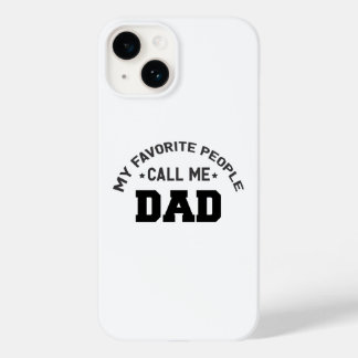 My favourite people call me dad Case-Mate iPhone 14 case
