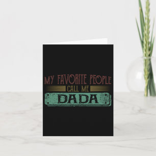My Favourite People Call Me Dadda Funny Dad And So Card