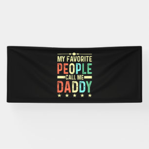 My Favourite People Call Me Daddy Banner
