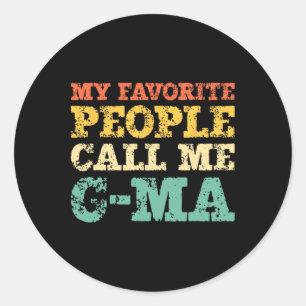 My Favourite People Call Me G-ma Vintage Gma Classic Round Sticker