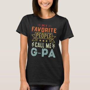 My Favourite People Call Me G Pa Retro  Father's D T-Shirt