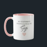 My Favourite People Call Me Gigi Script Mug<br><div class="desc">Give the Gigi in your life the perfect gift with this personalized coffee mug.</div>