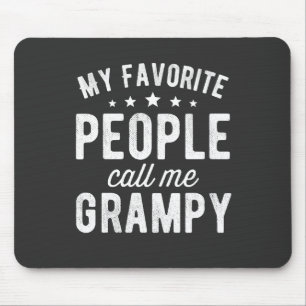 my favourite people call me grampy mouse pad