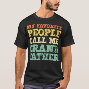 My Favourite People Call Me Grandfather Vintage Gi T-Shirt