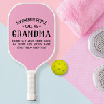 My Favourite People Call Me Grandma Custom<br><div class="desc">Show your love for your favourite grandparent,  parent or loved one with this one-of-a-kind Pickleball Paddle!  Change the name from grandma to Nana,  Mimi,  etc. - then add the grandchildren/kids' names below.  Makes a perfect birthday or grand/mother's day gift for those who loves the game of pickleball.</div>