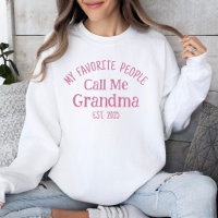 My Favourite People Call Me Grandma Est. 2025
