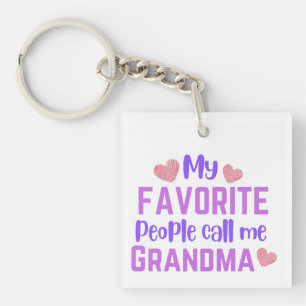 My Favourite People Call Me Grandma Keychain