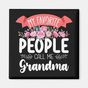 My Favourite People Call Me Grandma Mother's Day Magnet