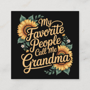 My Favourite People Call Me Grandma Mother's Day Square Business Card