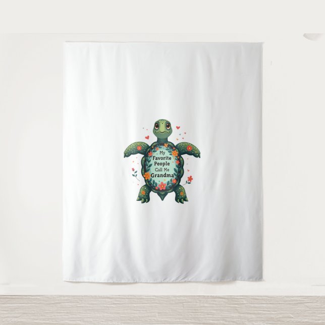 My Favourite People Call Me Grandma Turtle - Grand Tapestry (Front)