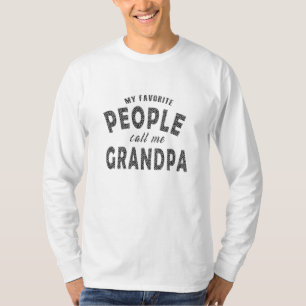My Favourite People call Me Grandpa T-Shirt