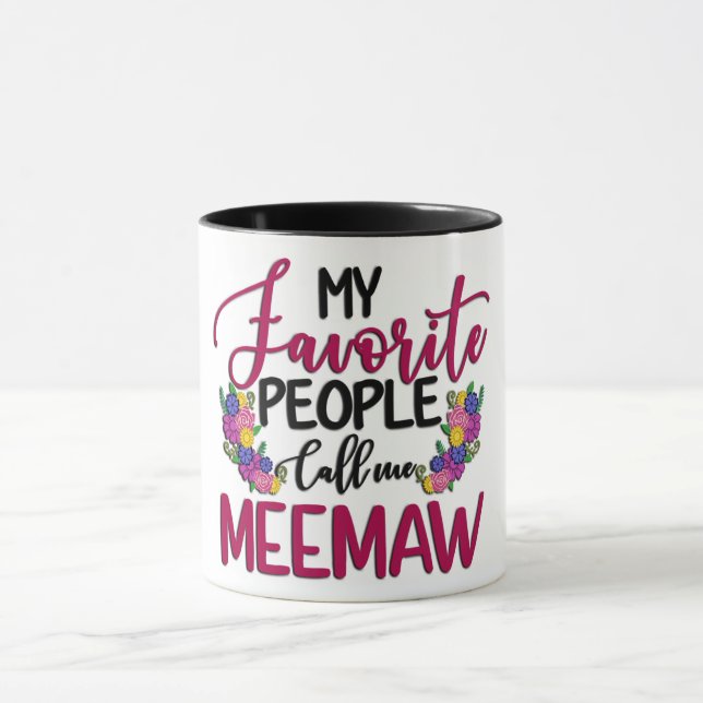 My Favourite People Call Me MeeMaw/ Grandma Mug (Center)