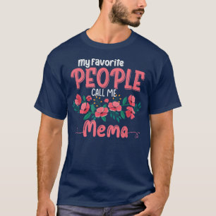 My Favourite People Call Me Mema Grandma Floral Mo T-Shirt