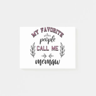 My Favourite People Call Me Memaw Grandma Gifts Post-it Notes
