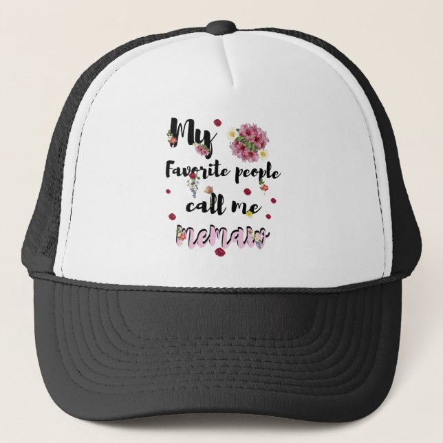 My Favourite People Call Me Memaw Grandma Gifts Trucker Hat (Front)