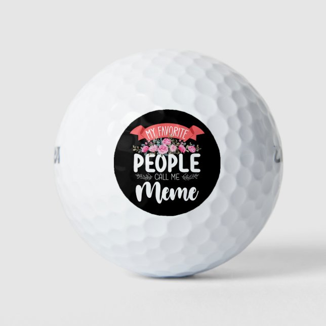My Favourite People Call Me Meme Mother's Day Golf Balls (Front)