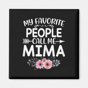 My Favourite People Call Me Mima Cute Pink Floral  Magnet