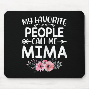 My Favourite People Call Me Mima Cute Pink Floral Mouse Pad