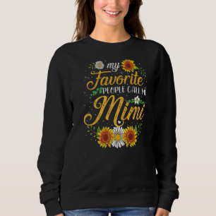 My Favourite People Call Me Mimi Mother's Day Sweatshirt