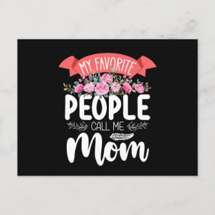 My Favourite People Call Me Mom Mother's Day Famil Postcard
