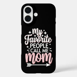 My Favourite People Call Me Mom Mother's Day Flora iPhone 16 Case