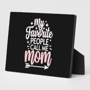 My Favourite People Call Me Mom Mother's Day Flora Plaque