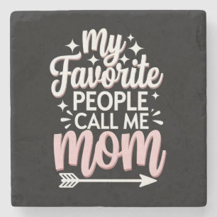 My Favourite People Call Me Mom Mother's Day Flora Stone Coaster