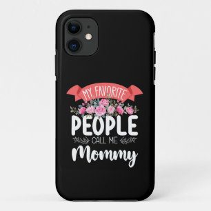My Favourite People Call Me Mommy Mother's Day iPhone 11 Case