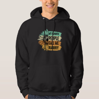 My Favourite People Call Me Nanny Sunflower Mother Hoodie