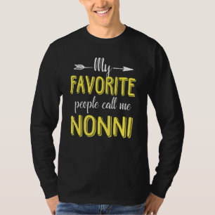 My Favourite People Call Me Nonni T-Shirt